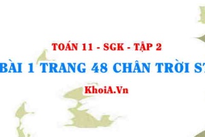 Bài 1 trang 48 Toán 11 Tập 2 Chân trời sáng tạo